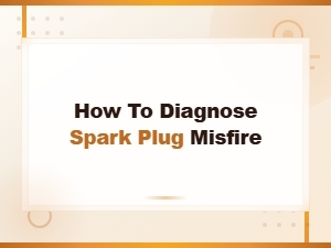 How to Diagnose a Spark Plug Misfire: Step-by-Step Diy Guide